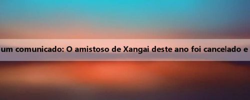 A Associação Eslovena de Basquete emitiu um comunicado: O amistoso de Xangai deste ano foi cancelado e se esforça para vir à China no próximo ano